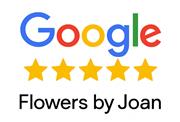 Flowers by Joan — Google Reviews